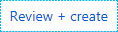 Review + create